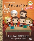 F Is for Friends: An Alphabet Book (Funko Pop!) - Mary Man-Kong