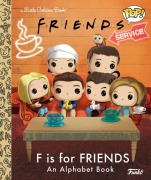 Cover-Bild zum Titel 'F Is for Friends: An Alphabet Book (Funko Pop!)' von 'Mary Man-Kong'