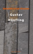 Cover-Bild zum Titel 'Gustav Hänfling' von 'Heinrich Ernst Kromer'