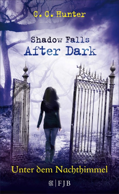 Shadow Falls - After Dark - Unter dem Nachthimmel - C. C. Hunter