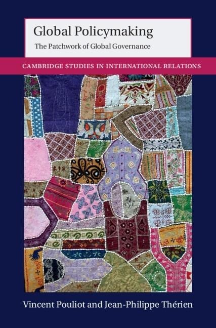 Global Policymaking - Vincent Pouliot, Jean-Philippe Therien