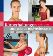 Cover-Bild zum Titel 'Körperhaltungen analysieren und verbessern' von 'Claudia Larsen, Oliver Harthelt'