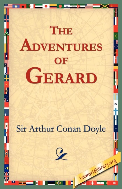 The Adventures of Gerard - Arthur Conan Doyle