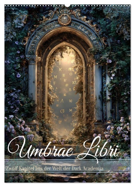 Umbrae Libri (Wandkalender 2027 DIN A2 hoch), CALVENDO Monatskalender - Daniela Tapper