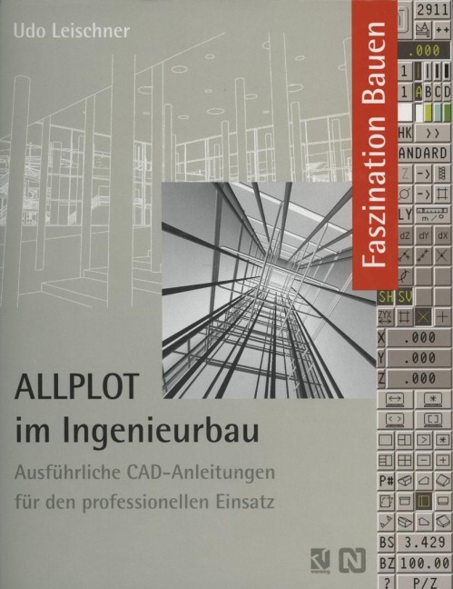 ALLPLOT im Ingenieurbau - Udo Leischner