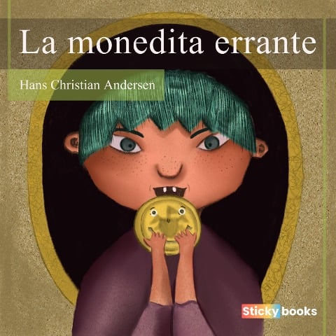 La monedita errante - Hans Christian Andersen