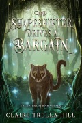 Cover-Bild zum Titel 'The Shapeshifter Drives a Bargain (Tales from Karneesia, #3)' von 'Claire Trella Hill'