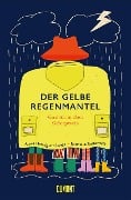 Der gelbe Regenmantel - Alexa Hennig Von Lange