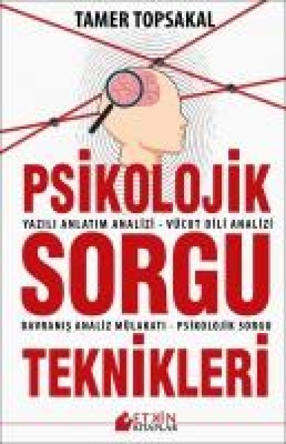 Psikolojik Sorgu Teknikleri - Tamer Topsakal