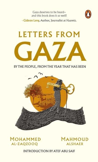 Letters from Gaza - Mahmoud Alshaer, Mohammed Al-Zaqzooq