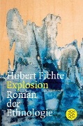 Cover-Bild zum Titel 'Explosion' von 'Hubert Fichte'