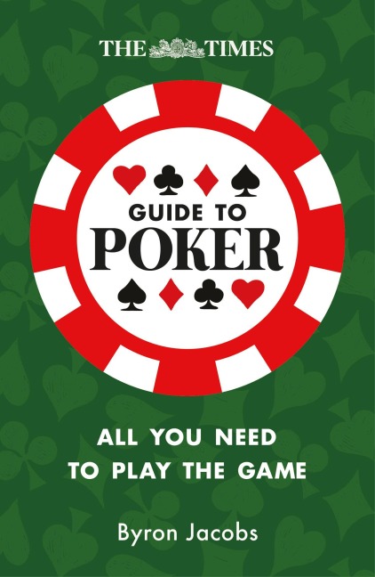 The Times Guide to Poker - Byron Jacobs, The Times Mind Games