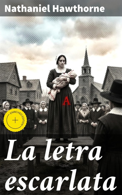 La letra escarlata - Nathaniel Hawthorne