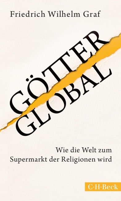 Götter global - Friedrich Wilhelm Graf