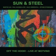 Cover-Bild zum Titel 'Off the Hook! - Live at Motvind' von 'Sun & Steel'
