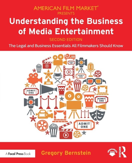 Understanding the Business of Media Entertainment - Gregory Bernstein