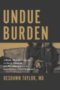 Cover-Bild zum Titel 'Undue Burden' von 'Deshawn Taylor'