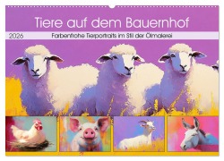 Tiere auf dem Bauernhof. Farbenfrohe Tierportraits im Stil der Ölmalerei (Wandkalender 2026 DIN A2 quer), CALVENDO Monatskalender - Rose Hurley