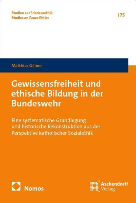 Gewissensfreiheit und ethische Bildung in der Bundeswehr - Matthias Gillner