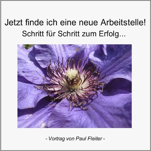 Jetzt bekomme ich eine neue Arbeitsstelle! - Paul Fleiter