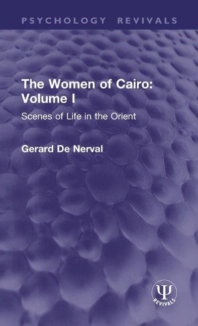 The Women of Cairo - Gerard De Nerval