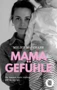 Cover-Bild zum Titel 'Mamagefühle' von 'Melike Masemann'