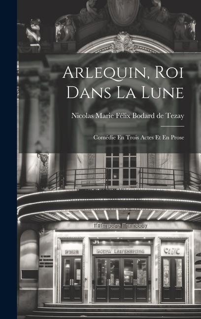 Arlequin, Roi Dans La Lune - 