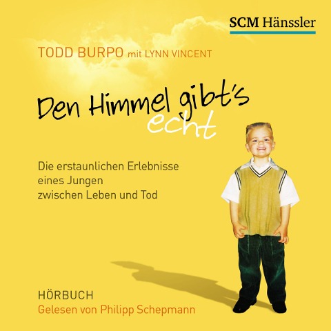 Den Himmel gibt's echt - Todd Burpo