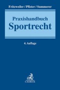 Cover-Bild zum Titel 'Praxishandbuch Sportrecht' von 'Jochen Fritzweiler, Bernhard Pfister, Thomas Summerer'