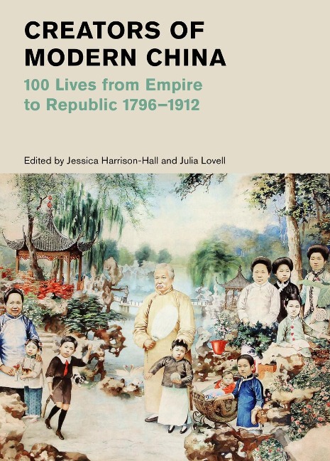 Creators of Modern China - 