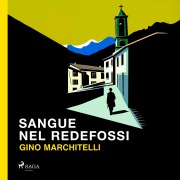 Cover-Bild zum Titel 'Sangue nel Redefossi' von 'Gino Marchitelli'