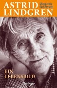 Cover-Bild zum Titel 'Astrid Lindgren. Ein Lebensbild' von 'Margareta Strömstedt'