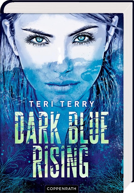 Dark Blue Rising (Bd. 1) - Teri Terry