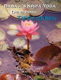 Cover-Bild zum Titel 'Babaji¿s Kriya Yoga - Deiner Praxis Tiefe geben' von 'Marshall Govindan, Jan Ahlund'