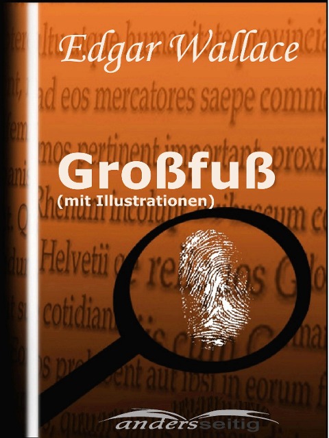 Großfuß (mit Illustrationen) - Edgar Wallace