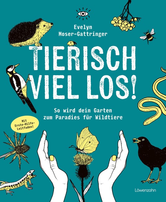 Tierisch viel los! - Evelyn Moser-Gattringer