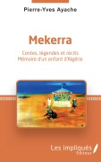 Cover-Bild zum Titel 'Mekerra' von 'Pierre-Yves Ayache'