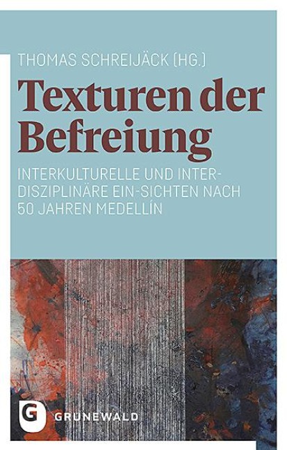 Texturen der Befreiung - 