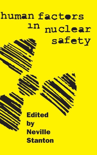 Human Factors in Nuclear Safety - 