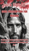 Cover-Bild zum Titel 'Gods Prescription For Your Healing' von 'Jack Byron'