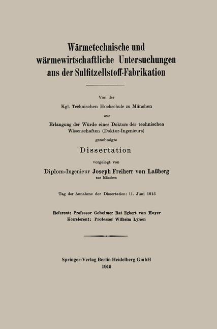 Wärmetechnische und wärmewirtschaftliche Untersuchungen aus der Sulfitzellstoff-Fabrikation - Josef Frhr von Laßberg