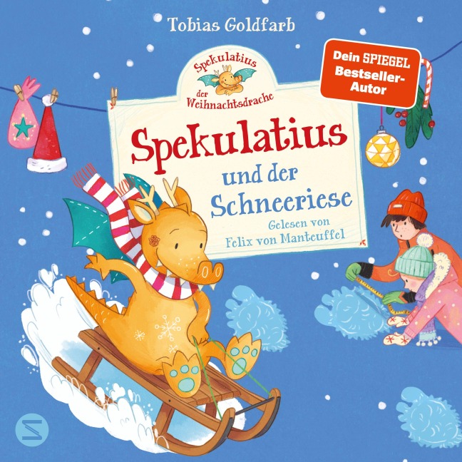 Spekulatius, der Weihnachtsdrache. Spekulatius und der Schneeriese - Tobias Goldfarb