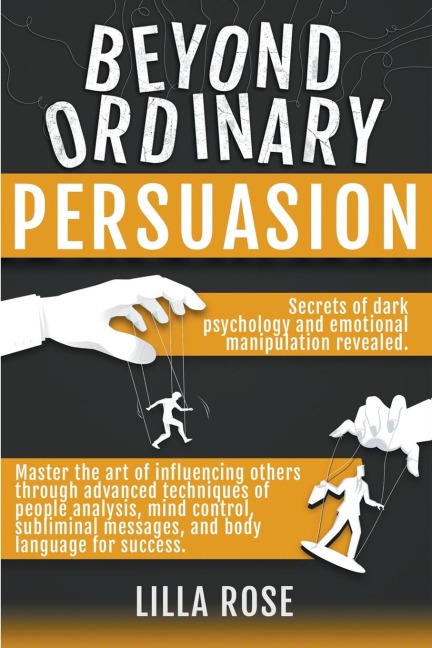 Beyond Ordinary Persuasion - Lilla Rose