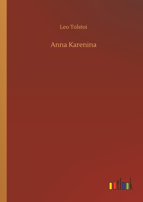 Anna Karenina - Leo Tolstoi