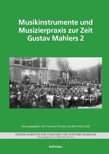 Musikinstrumente und Musizierpraxis zur Zeit Gustav Mahlers 2 - 