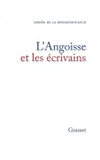 Cover-Bild zum Titel 'L'angoisse et les écrivains' von 'Edmée de la Rochefoucauld'