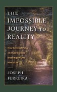 Cover-Bild zum Titel 'The Impossible Journey to Reality: How Cerebral Palsy and God Created Blessings in One Man's Life' von 'Joseph Ferreira'