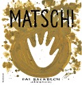 Cover-Bild zum Titel 'Matsch!' von 'John Cage'