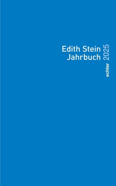 Edith Stein Jahrbuch / Edith Stein Jahrbuch 2025 - 