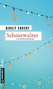 Schneewalzer - Birgit Ebbert